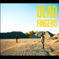 Dead Fingers