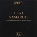 OPAL  Olga Samaroff - American Virtuoso On The World Stage
