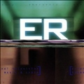 E.R.: Original Television Theme Music And Score [ECD]