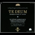 リュリとシャルパンティエの「テ・デウム」 ～フランス・バロックの豪奢な祝典音楽～