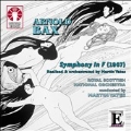Arnold Bax: Symphony in F (Realised by Martin Yates)