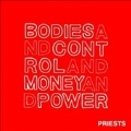 Bodies and Control and Money and Power