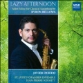 Lazy Afternoon - Salon Music for Classical Saxophone by Byron Bellows