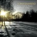 Sonatenabend - Piano Music by Mozart, Beethoven & Berg