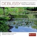 Debussy: Poete musicien