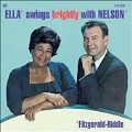 Ella Swings Brightly With Nelson