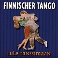 Finnischer Tango (Tule Tanssimaan)