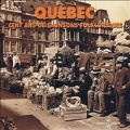 Quebec: Cent Ans De Chansons Folkloriques