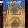 Cantica Sacra -J. Boyvin; H. Du Mont / Greuillet, Masset, Althaparro, Moquet, Beyhurst, etc