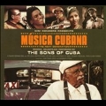 Musica Cubana: The Sons Of Cuba