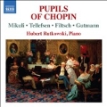 Pupils of Chopin - Piano Music