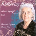 K.Hoover: String Quartets No.1, No.2, Trio