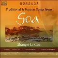 Traditional & Popular Songs from Goa : Shangri-La Goa