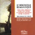 Le Violoncelle Romantique / Demarquette, Guy