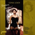 Goodness, Gracious!: A Musical Portrait Of Sophia Loren