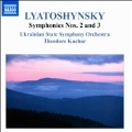 Boris Lyatoshynsky: Symphony No.2 & No.3