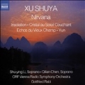 Xu Shuya: Nirvana, Insolation, Cristal au Soleil Couchant, etc