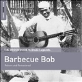 Rough Guide to Blues Legends (Barbecue Bob)