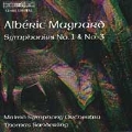 Magnard: Symphonies No.1 & 3