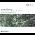 Anders Eliasson: Complete Works for Piano and Harpsichord