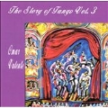 The Story Of The Tango Vol. 3