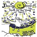 The Dancing Seagull