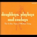 Doughboys, Playboys And Cowboys