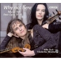 Why Not Here - Music for Two Lyra Viols: T.Ford, J.Jenkins, J.Danyel, A.Ferrabosco II, etc (2001/1/1)