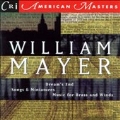 American Masters - Mayer: Dream's End, Songs & Miniatures