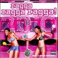 Ragga Ragga Ragga ! 2010