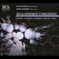 Balladesque Variations - H.Daings, K.Feldmann, E.Denissow, etc