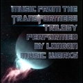 Music From The Transfomers Trilogy