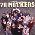 20 Mothers [Remaster]