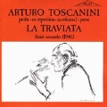 Arturo Toscanini Memorial Vol 1 - La Traviata in rehearsal