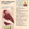 Vocal Archives - Luisa Tetrazzini - London Recordings Vol 1