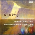 Vivit! - Choral Works By Max Reger and Rudolf Tobias