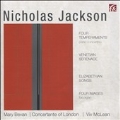 Nicholas Jackson: Four Temperments, Venetian Serenade, etc