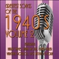 Greatest Songs of the 1940's Vol.2