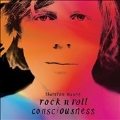 Rock N Roll Consciousness<限定盤>