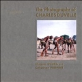 The Photographs of Charles Duvelle: Disques Ocora and Collection Prophet [2CD+BOOK]