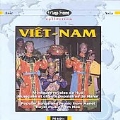 Vietnam: Music From Hanoi And Hue...