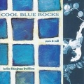 Cool Blue Rocks: Rock & Roll In The Bluegrass...