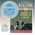 Ragtime To Jazz 2, 1916-1922
