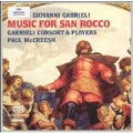 G.Gabrieli : Music for San Rocco -Toccata, In Ecclesiis, Sonata No.19, etc / Paul McCreesh(cond), Gabrieli Consort & Players