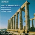 Skalkottas: Violin Concerto; Largo Sinfonico; Greek Dances