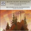 Mendelssohn: Sacred and Choral Works:Georg Ratzinger(cond)/Regensburger Domspatzen