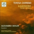 Carreno: Piano Works:Alexander Oehler(p)