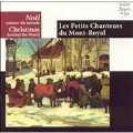 Christmas Around the World / Petits Chanteurs du Mont-Royal