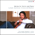 Works for Violin & Piano - J.S.Bach, Beethoven, R.Strauss, Waxman
