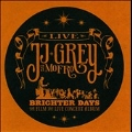 Brighter Days [CD+DVD]